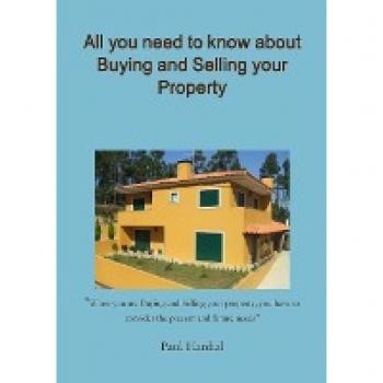All you need to know about Buying and Selling your Property