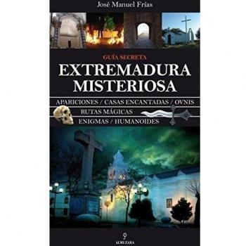 Extremadura misteriosa