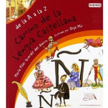 De la a a la z. camino de la lengua castellana