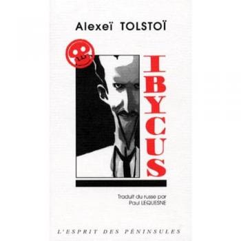 Ibycus ou Les aventures de Nevzorov Alekseï Nikolaïevitch Tolstoï Esprit des péninsules