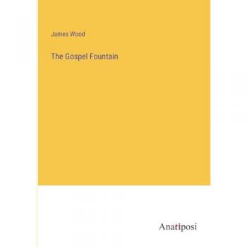 The Gospel Fountain
