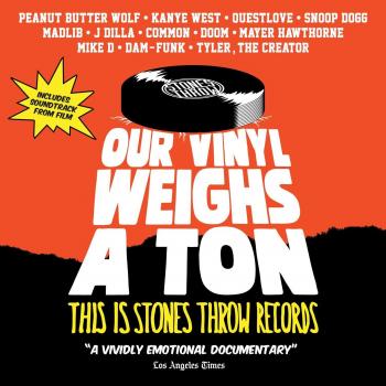 Our vinyl weighs a ton : This is Stones Throw Records