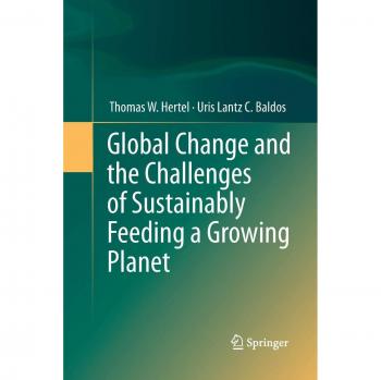 Global Change and the Challenges of Sustainably Feeding a Growing Planet