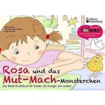 Rosa und das Mut-Mach-Monsterchen