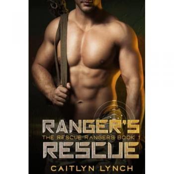 Lynch, Caitlyn: Ranger's Rescue