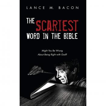 The Scariest Word in the Bible