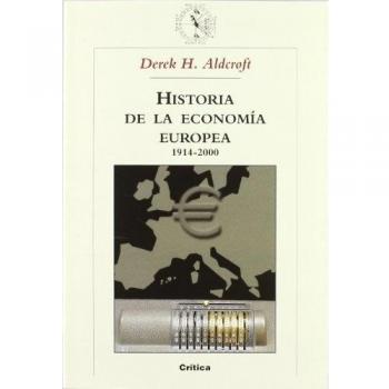 HISTORIA ECONOMIA EUROPEA.(1914-2000)