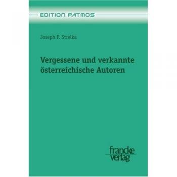 Vergessene und verkannte österreichische Autoren