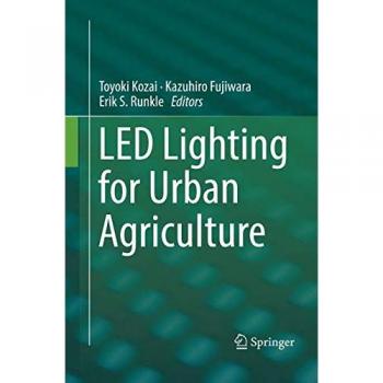 LED Lighting for Urban Agriculture