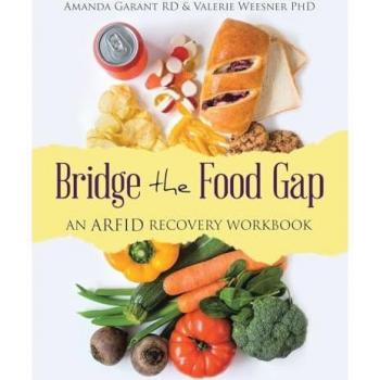 Bridge the Food Gap: An ARFID Recovery Workbook