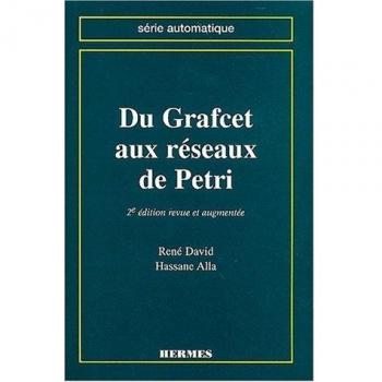 Du Grafcet au réseau de Pétri (2° Ed.)