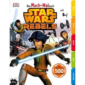 Das Mach-Malbuch. Star Wars RebelsTM