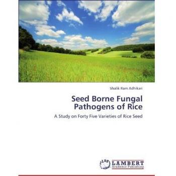 Seed Borne Fungal Pathogens of Rice
