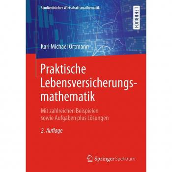 Praktische Lebensversicherungsmathematik
