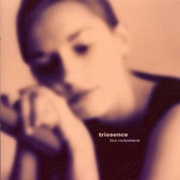 Enchantement Premier Triosence