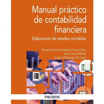 Manual práctico de contabilidad financiera: Elaboración de estados contables 2023