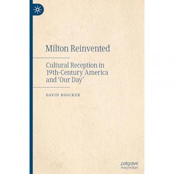 Milton Reinvented