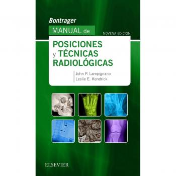 MANUAL DE POSICIONES Y TÈCNICAS RADIOLÓGICAS