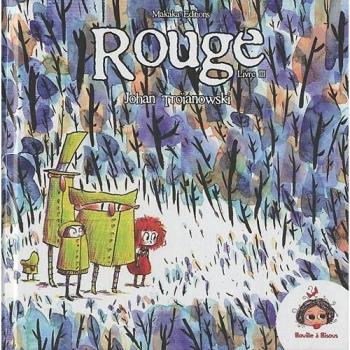 Johan Troïanowski Rouge T03 Les 4 Brigands Musiciens