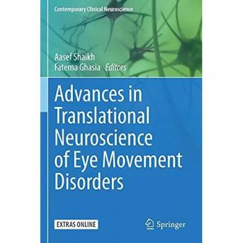 Advances in Translational Neuroscience of Eye Movement Disorders (Contemporary Clinical Neuroscience)