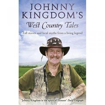Johnny Kingdom's West Country Tales Johnny Kingdom