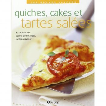 Quiches, cakes et tartes salées