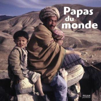 Le Tour Du Monde: Papas Du Monde