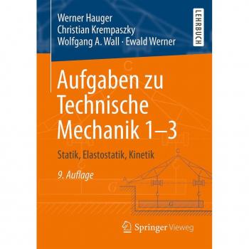 Aufgaben zu Technische Mechanik 1–3