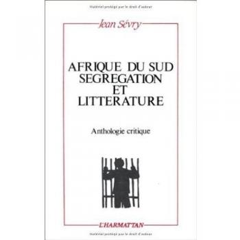 Afrique du Sud, ségrégation et littérature