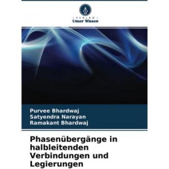 Phasenübergänge in halbleitenden Verbindungen und Legierungen