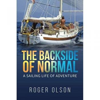 The Backside of Normal: A Sailing Life of Adventure