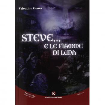 Steve... E le fiamme di luna