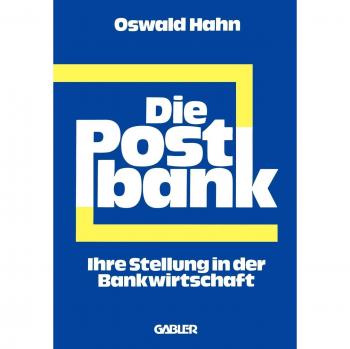Die Postbank: Ihre Stellung in der Bankwirtschaft