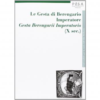 Le gesta di Berengario imperatore. «Gesta Berengarii Imperatoris»
