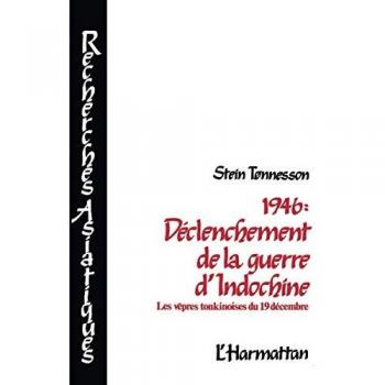 1946 : Déclenchement de la guerre d'Indochine