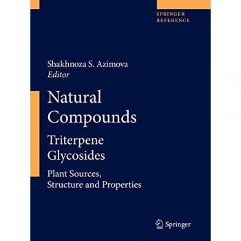 Natural Compounds: Triterpene Glycosides. Part 1 and Part 2 (Springer Reference)