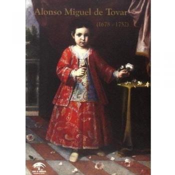 Alonso Miguel de Tovar (1678-1752)