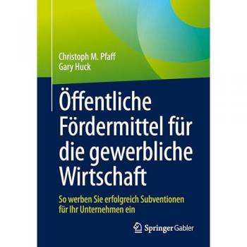 Öffentliche Fördermittel für die gewerbliche Wirtschaft