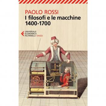 I filosofi e le macchine (1400-1700)