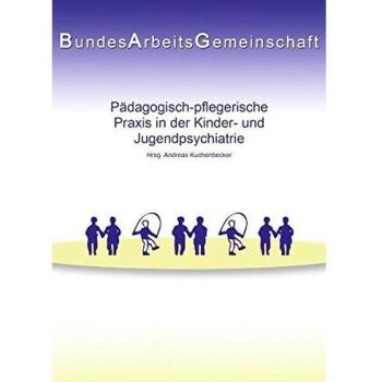 Pädagogisch-pflegerische Praxis in der Kinder