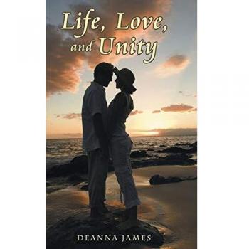 Life, Love, and Unity