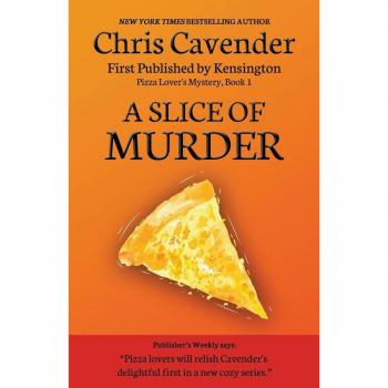 Cavender, Chris: A Slice of Murder