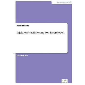 Injektionsstabilisierung von Laserdioden