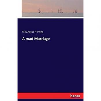 A mad Marriage