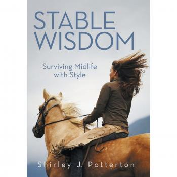 Stable Wisdom: Surviving Midlife with Style