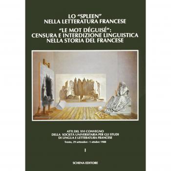 Lo spleen nella letteratura francese. «Le mot deguisé»: censura e interdizione linguistica nella storia del francese
