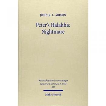 Peter's Halakhic Nightmare: The animal vision of Acts 10:9-16 in Jewish and Graeco-Roman Perspective