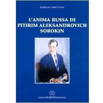 L' anima russa di Pitirim Aleksandrovich Sorokin