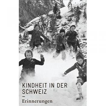 Kindheit in der Schweiz