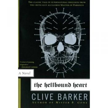 The Hellbound Heart, by Clive Barker